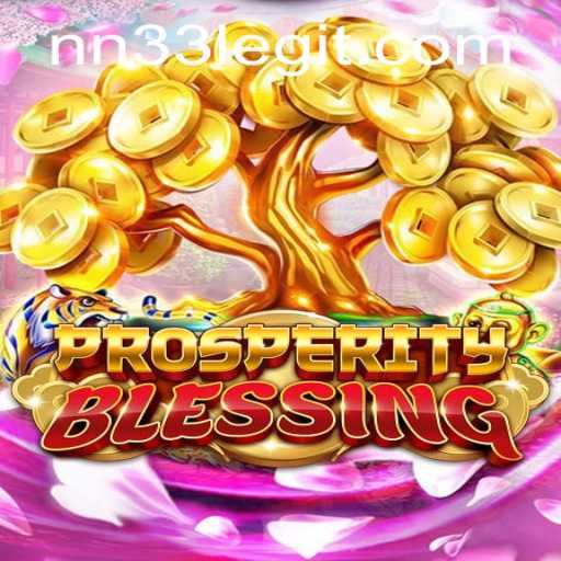 ProsperityBlessing: An In-Depth Exploration of the Game's Mechanics and Current Relevance